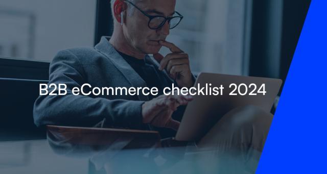 Checklist B2B e-commerce 2024